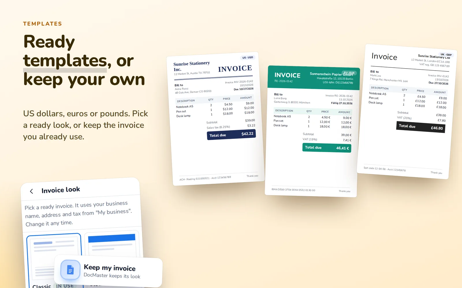 Ready invoice looks in US dollars, euros and pounds