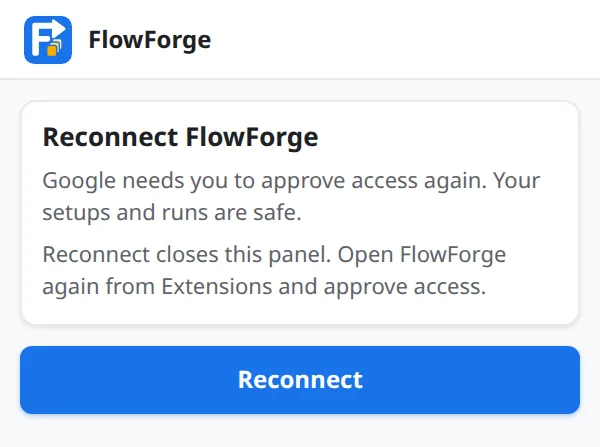 Reconnect FlowForge, Google needs you to approve access again
