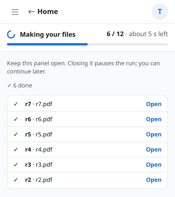 A run in progress, 6 of 12 files made, each with an Open link
